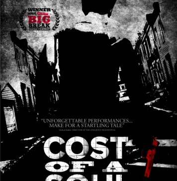 Cost of a Soul – Trailer si Postere
