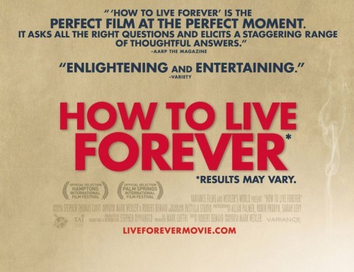 How to Live Forever – Trailer si Poster