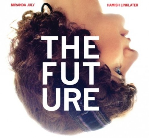 The Future – Trailer si Poster