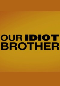our_idiot_brother