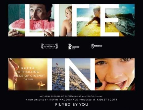 Life in a Day – Trailer şi Postere
