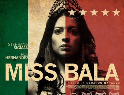 Miss Bala – Trailer și Poster