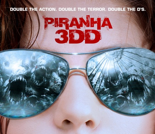 Piranha 3DD – Trailere și Postere