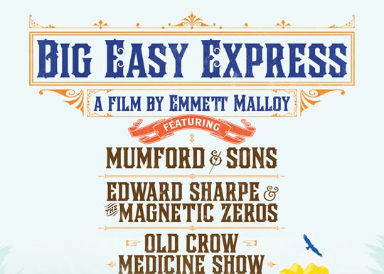 Big Easy Express – Trailer și Poster