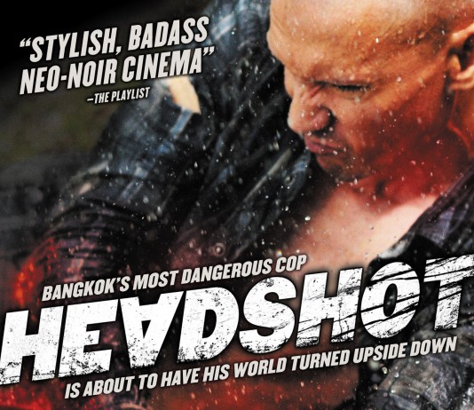 Headshot – Trailer și Poster