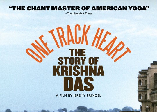 One Track Heart: The Story of Krishna Das – Trailer și Poster