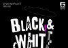 Spectacolul de teatru Black & White se joaca la Grand Cinema Digiplex