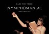 Nymphomaniac – În România din ianuarie, înaintea UK şi USA!