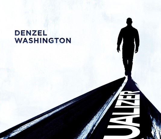 The Equalizer – Trailer și Poster