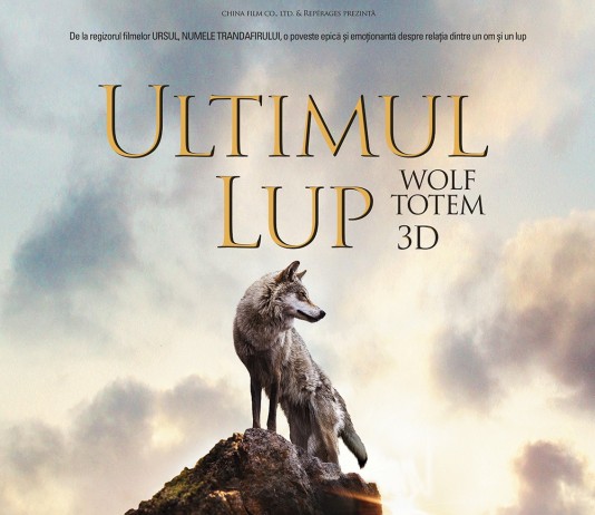 Ultimul lup / Wolf Totem 3D – Din 25 martie în cinematografe