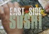 East Side Sushi – Trailer