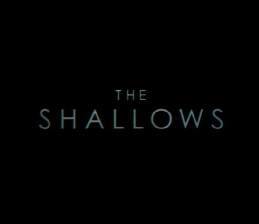 The Shallows – Trailere și Poster