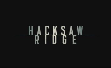 Hacksaw Ridge – Trailer și Poster