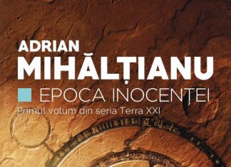 Epoca inocenței, de Adrian Mihălțianu – un debut SF de excepție în colecția Nautilus