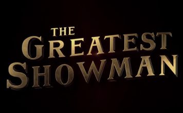 The Greatest Showman – Trailere și Poster