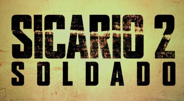 Sicario 2: Soldado – Trailere și Poster