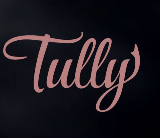 Tully – Teaser, Trailer și Poster