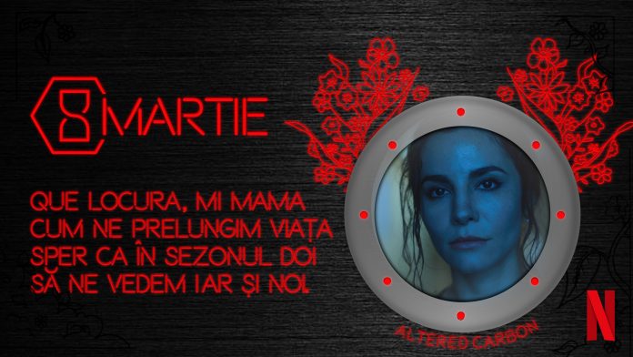 Altered Carbon_8 martie