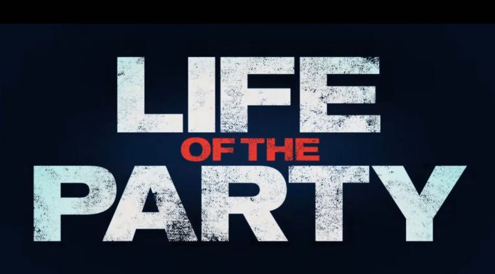 Life of the Party – Trailere și Poster