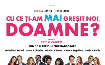 Primăvară cu haz la cinema: “Cu ce ți-am mai greșit noi, Doamne?”