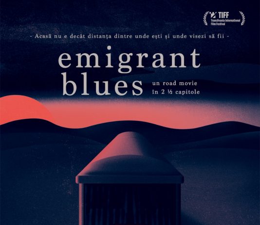 „Emigrant Blues: un road movie în 2 ½ capitole”, de mâine pe marile ecrane