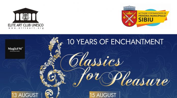 Classic for Pleasure 2020: Începe a X-a ediție a festivalului Classics for Pleasure pe 13 august!
