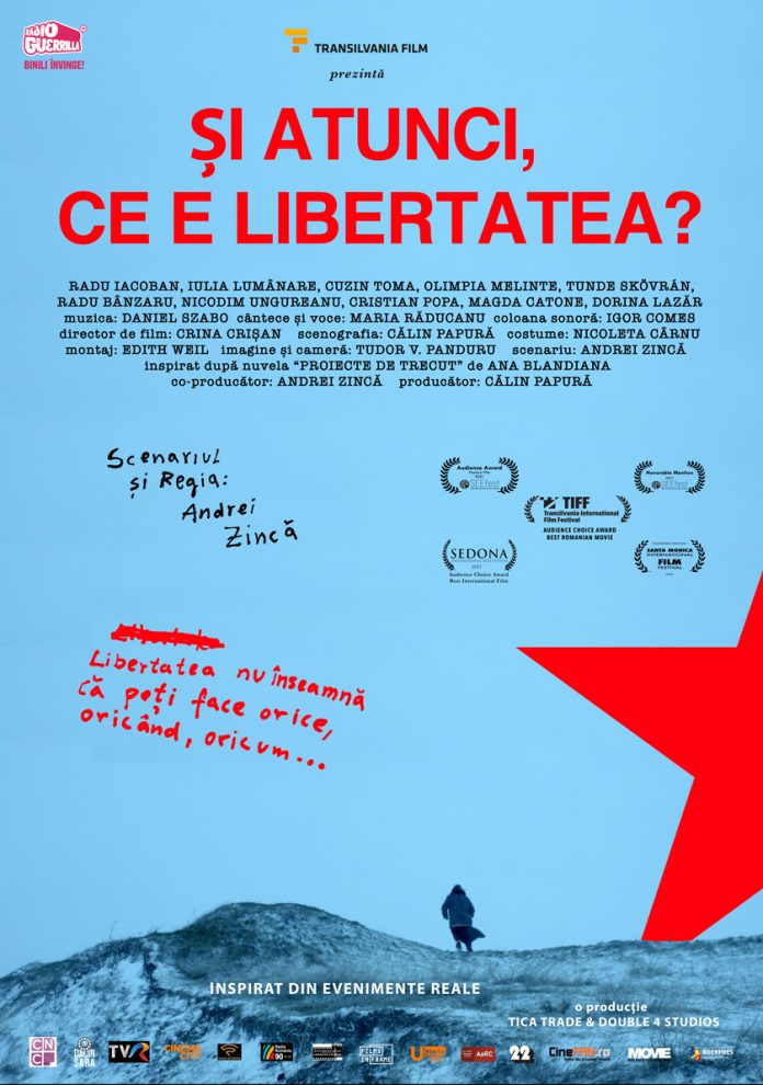 SI ATUNCI CE E LIBERTATEA - afis