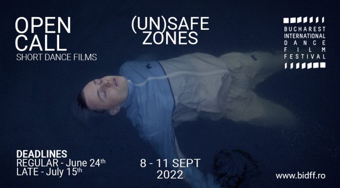 Apel înscrieri scurtmetraje la Bucharest International Dance Film Festival Tema festivalului – zone (ne)sigure