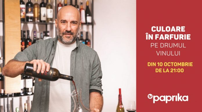 „Culoare în farfurie – Pe drumul vinului”, o nouă producție autohtonă cu premiera pe TV Paprika, în octombrie