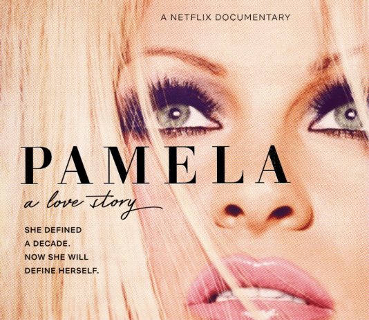 Documentarul Pamela, a love story va fi disponibil doar pe Netflix începând cu 31 ianuarie