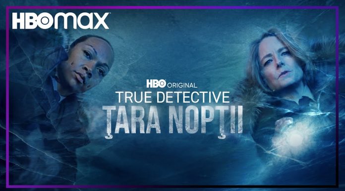 True Detective: Țara Nopții este pe HBO Max! Jodie Foster și Kali Reis sunt protagonistele noului sezon