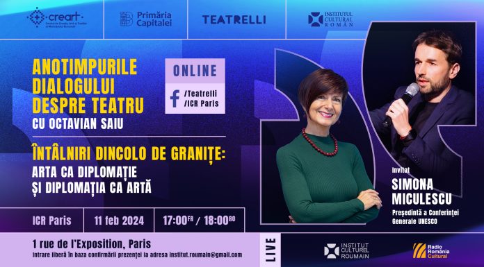 Anotimpurile dialogului despre teatru cu Octavian Saiu vă oferă o discuție despre artă și diplomație cu Simona Miculescu, Președinta Conferinței Generale UNESCO