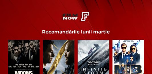 La Film Now, acțiunea este la putere în peliculele lunii martie