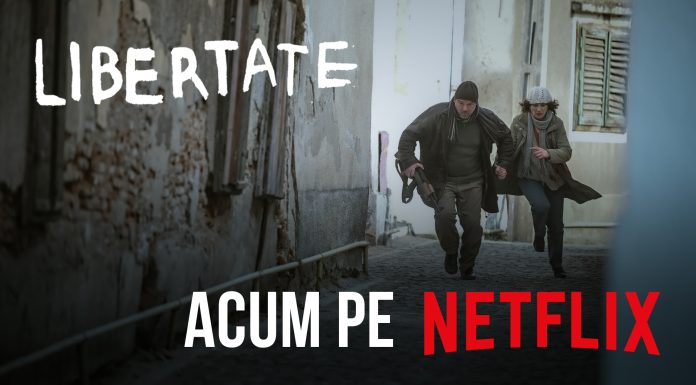 Filmul LIBERTATE (r. Tudor Giurgiu), disponibil de astăzi pe NETFLIX