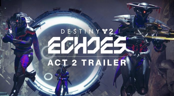 Al doilea act al Destiny 2 Echoes a fost lansat