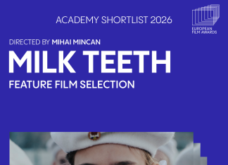 „Dinți de lapte” este filmul românesc de ficțiune selectat pentru nominalizările la European Film Awards