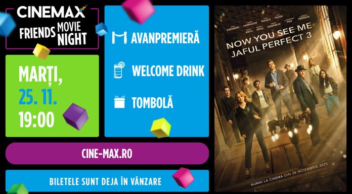 Friends Night Out – Now You See Me: Jaful Perfect 3 la Cinemax Veranda