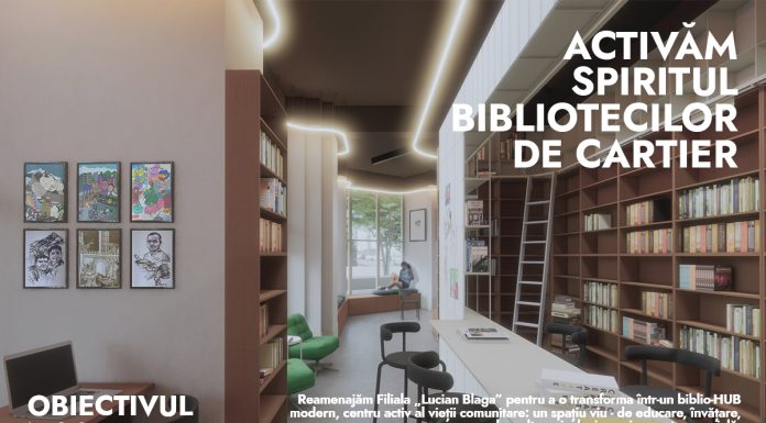 Reimaginăm Filiala „Lucian Blaga”. O bibliotecă vie, pentru comunitate