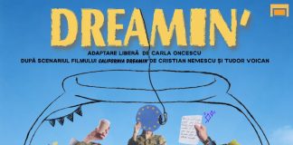Piesa “Dreamin'”, adaptare după filmului California Dreamin’, cu intrare gratuită!