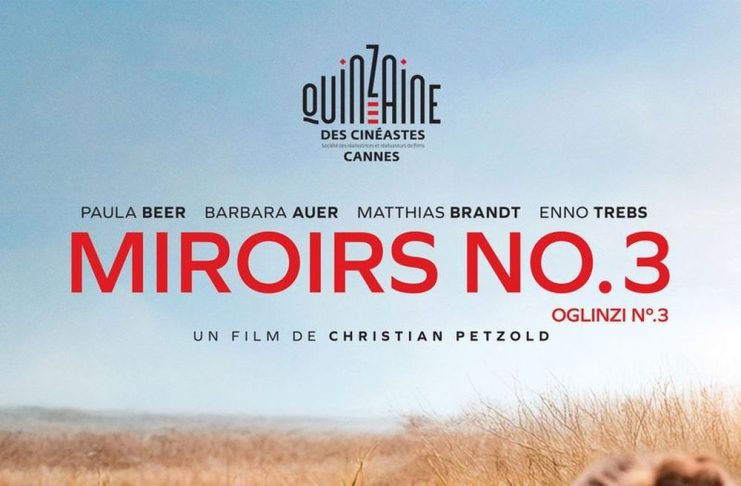„Oglinzi nr. 3” / Miroirs No. 3: Christian Petzold transformă doliul într-un mister emoțional hipnotic