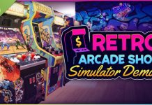 Retro Arcade Shop Demo: “Nostalgia anilor ’80 trecută prin filtrul unui mop și al unui sac de gunoi”