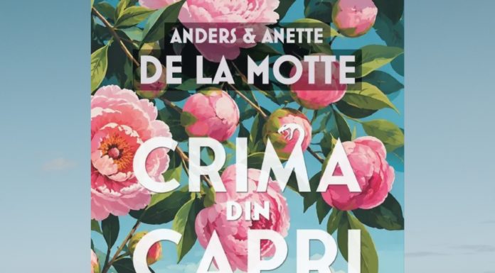 Romanul pe care vei vrea să-l iei cu tine în vacanță: „Crima din Capri”, o escapadă în cea mai frumoasă insulă a Italiei, unde paradisul ascunde un secret mortal