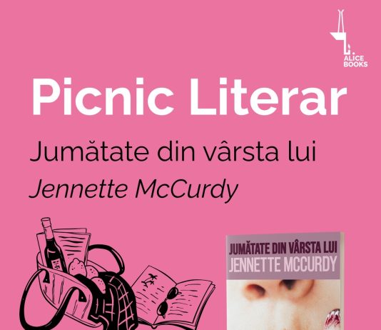 Editura Alice Books lansează seria de evenimente Picnicuri literare, cu debutul în beletristică al mult iubitei actrițe Jennette McCurdy, «Jumătate din vârsta lui»