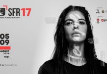 SFR 17 începe la Iași. Peste 100 de invitați, peste 50 de evenimente și cinci zile dedicate filmului românesc