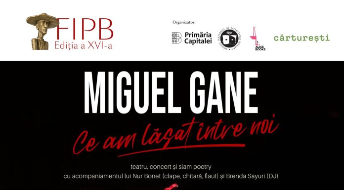 Miguel Gane, românul devenit fenomen al poeziei de limbă spaniolă, vine la București cu spectacolul „Ce am lăsat între noi”